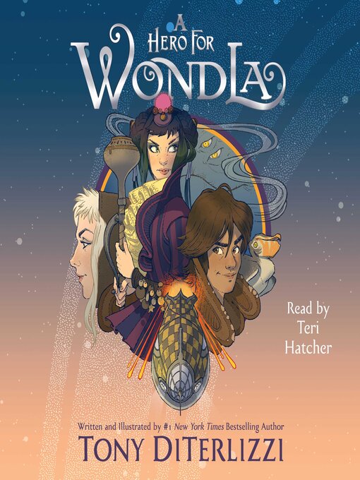Title details for A Hero for WondLa by Tony DiTerlizzi - Available